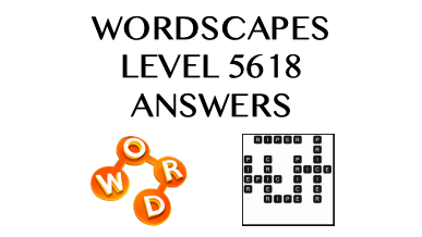 Wordscapes Level 5618 Answers