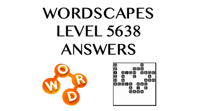 Wordscapes Level 5638 Answers