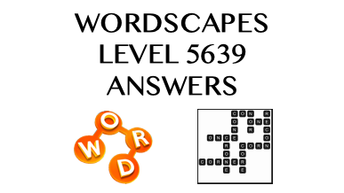 Wordscapes Level 5639 Answers