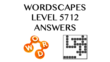 Wordscapes Level 5712 Answers