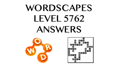Wordscapes Level 5762 Answers