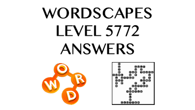 Wordscapes Level 5772 Answers