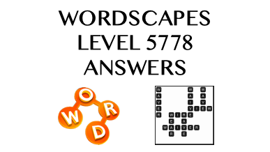 Wordscapes Level 5778 Answers