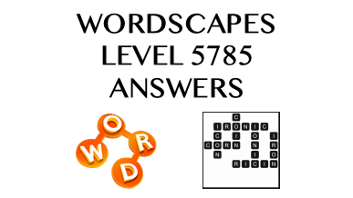 Wordscapes Level 5785 Answers