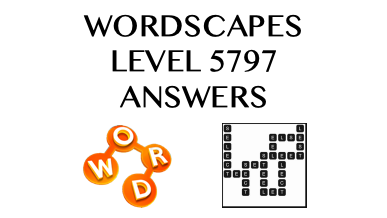 Wordscapes Level 5797 Answers