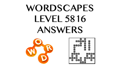 Wordscapes Level 5816 Answers