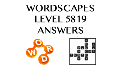 Wordscapes Level 5819 Answers