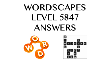 Wordscapes Level 5847 Answers