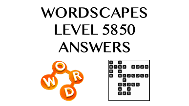 Wordscapes Level 5850 Answers