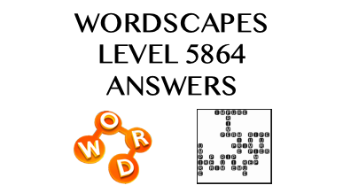 Wordscapes Level 5864 Answers