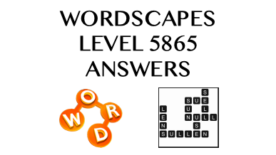 Wordscapes Level 5865 Answers