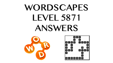 Wordscapes Level 5871 Answers