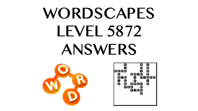 Wordscapes Level 5872 Answers