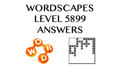 Wordscapes Level 5899 Answers