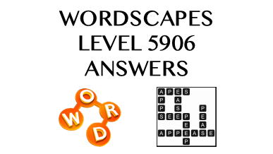 Wordscapes Level 5906 Answers