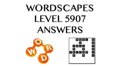 Wordscapes Level 5907 Answers