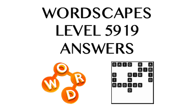 Wordscapes Level 5919 Answers