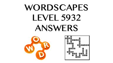 Wordscapes Level 5932 Answers