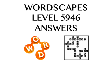 Wordscapes Level 5946 Answers