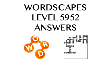 Wordscapes Level 5952 Answers