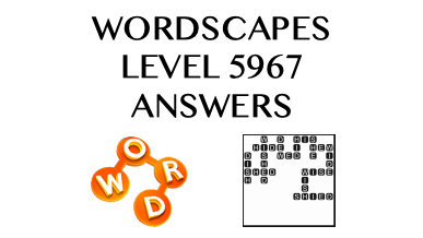 Wordscapes Level 5967 Answers