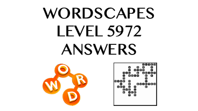 Wordscapes Level 5972 Answers