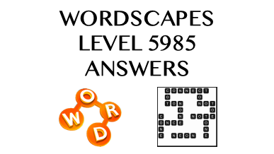 Wordscapes Level 5985 Answers