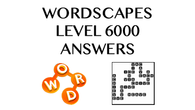 Wordscapes Level 6000 Answers