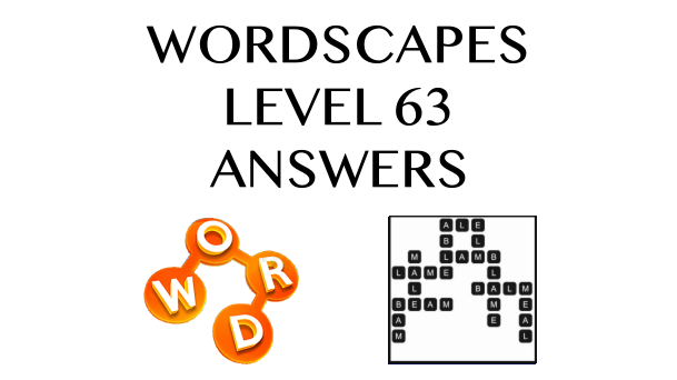 Wordscapes Level 63 Answers
