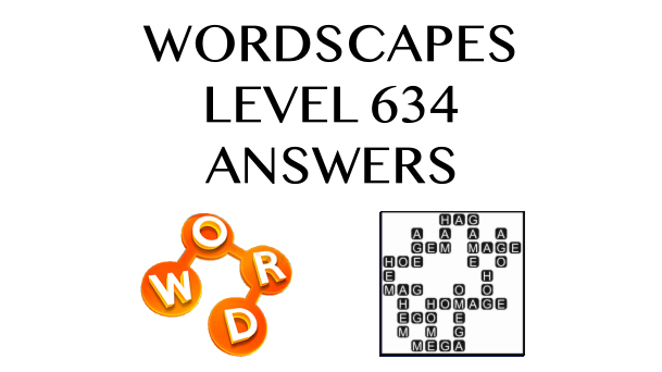 Wordscapes Level 634 Answers