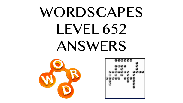 Wordscapes Level 652 Answers