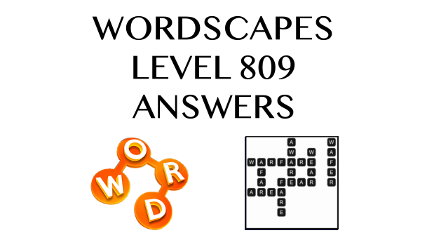 Wordscapes Level 809 Answers