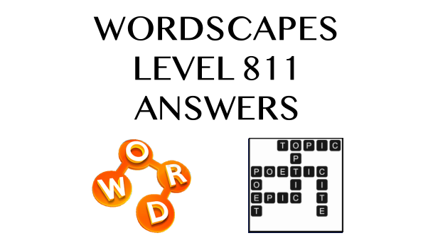 Wordscapes Level 811 Answers