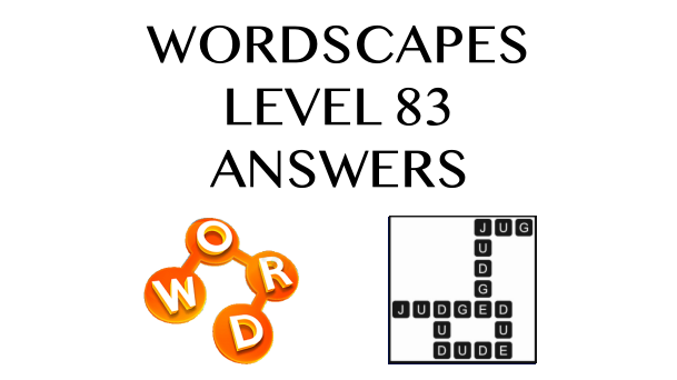 Wordscapes Level 83 Answers