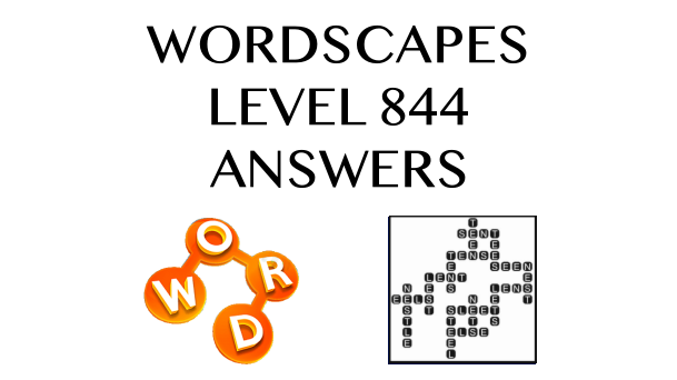 Wordscapes Level 844 Answers