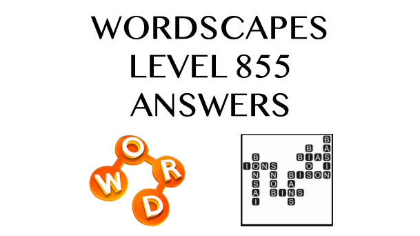 Wordscapes Level 855 Answers