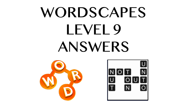Wordscapes Level 9 Answers