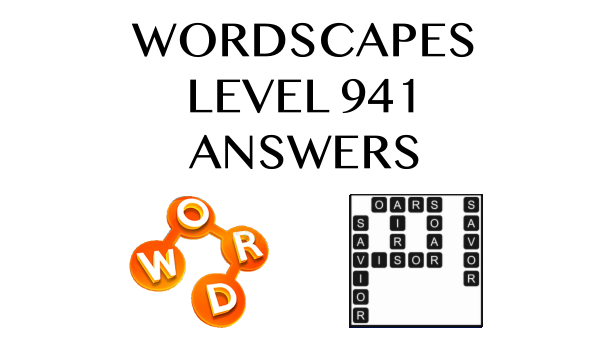 Wordscapes Level 941 Answers