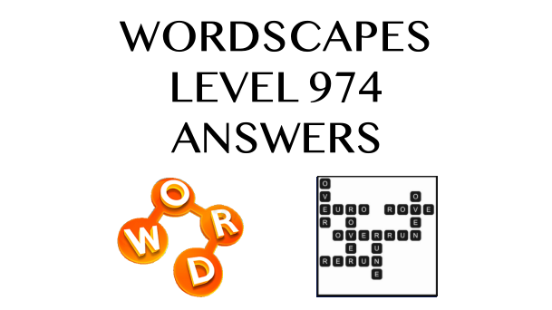 Wordscapes Level 974 Answers