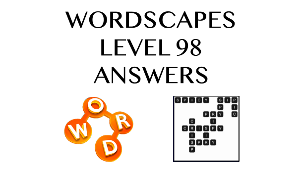 Wordscapes Level 98 Answers