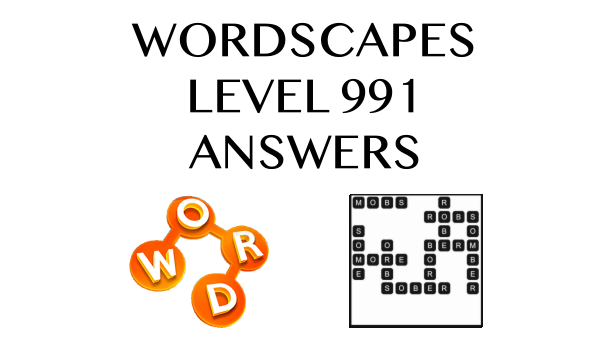 Wordscapes Level 991 Answers