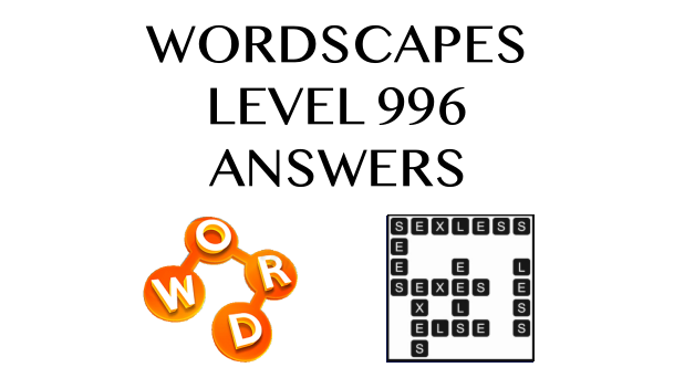 Wordscapes Level 996 Answers