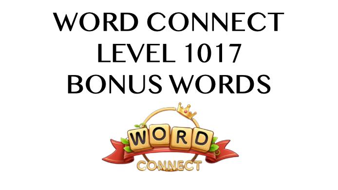 word connect level 1017 answers