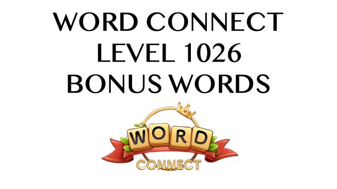 word connect level 1026 answers