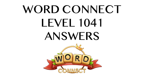 Word Connect Level 1041 Answers