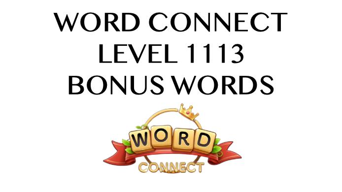 word connect level 1113 answers