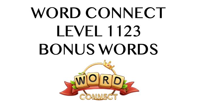 word connect level 1123 answers