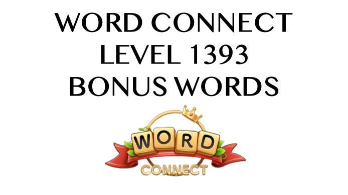 word connect level 1393 answers