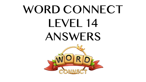 Word Connect Level 14 Answers