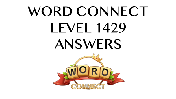 Word Connect Level 1429 Answers